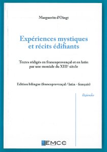 Couverture Marguerite d'Oingt, Expériences mystiques et récits édifiants