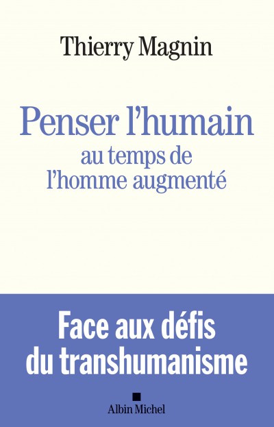 Couverture du livre penser l'humain au temps de l'homme augmenté