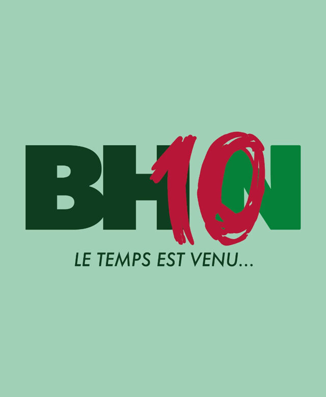 BHN 10 le temps est venu