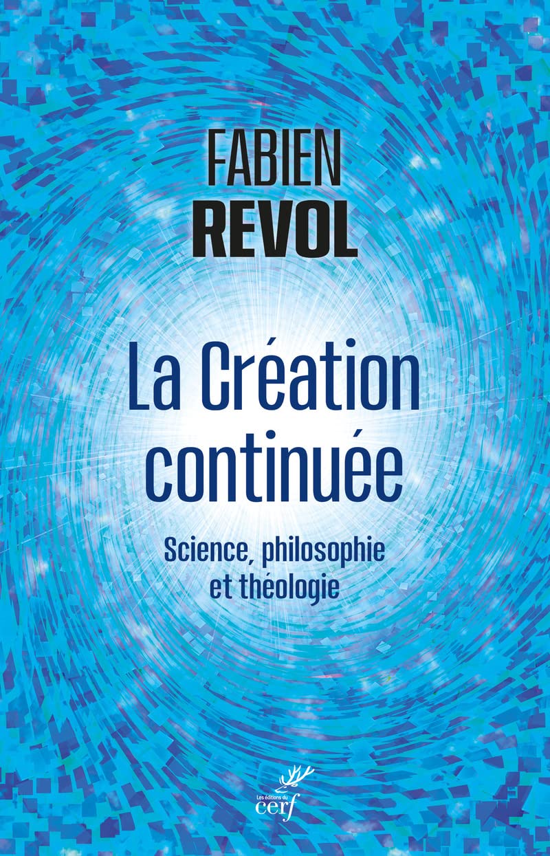 Couverture du livre de Fabien Revol La création continuée