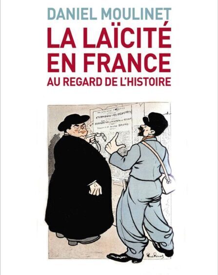 La laicite en france, un livre de Daniel Moulinet