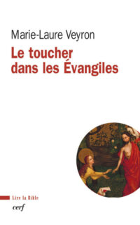 Le toucher dans les Évangiles Marie-Laure Veyron colloque iper théo