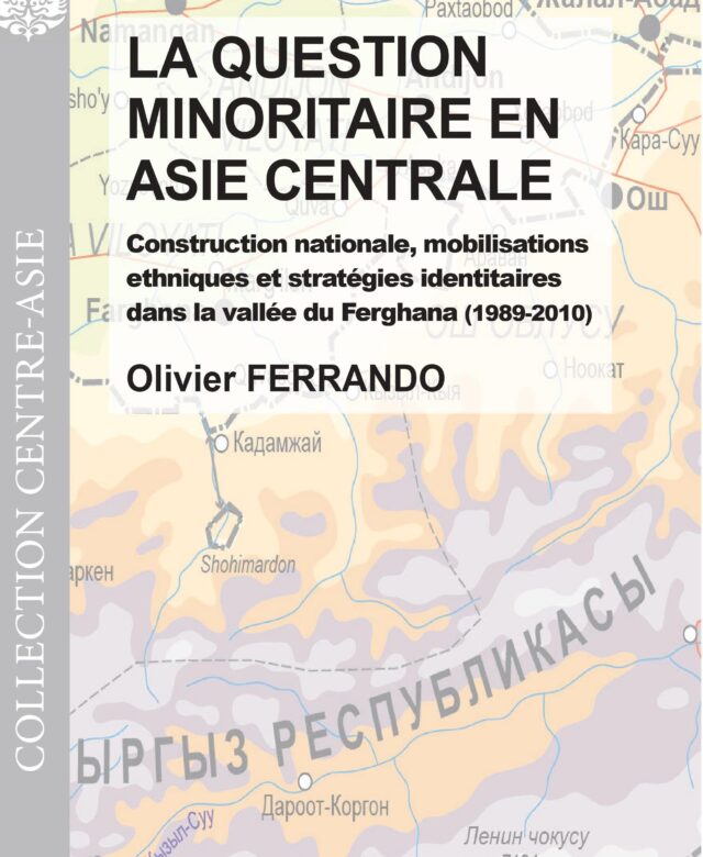 Couverture de l'ouvrage "La question minoritaire en asie centrale", par Olivier FERRANDO