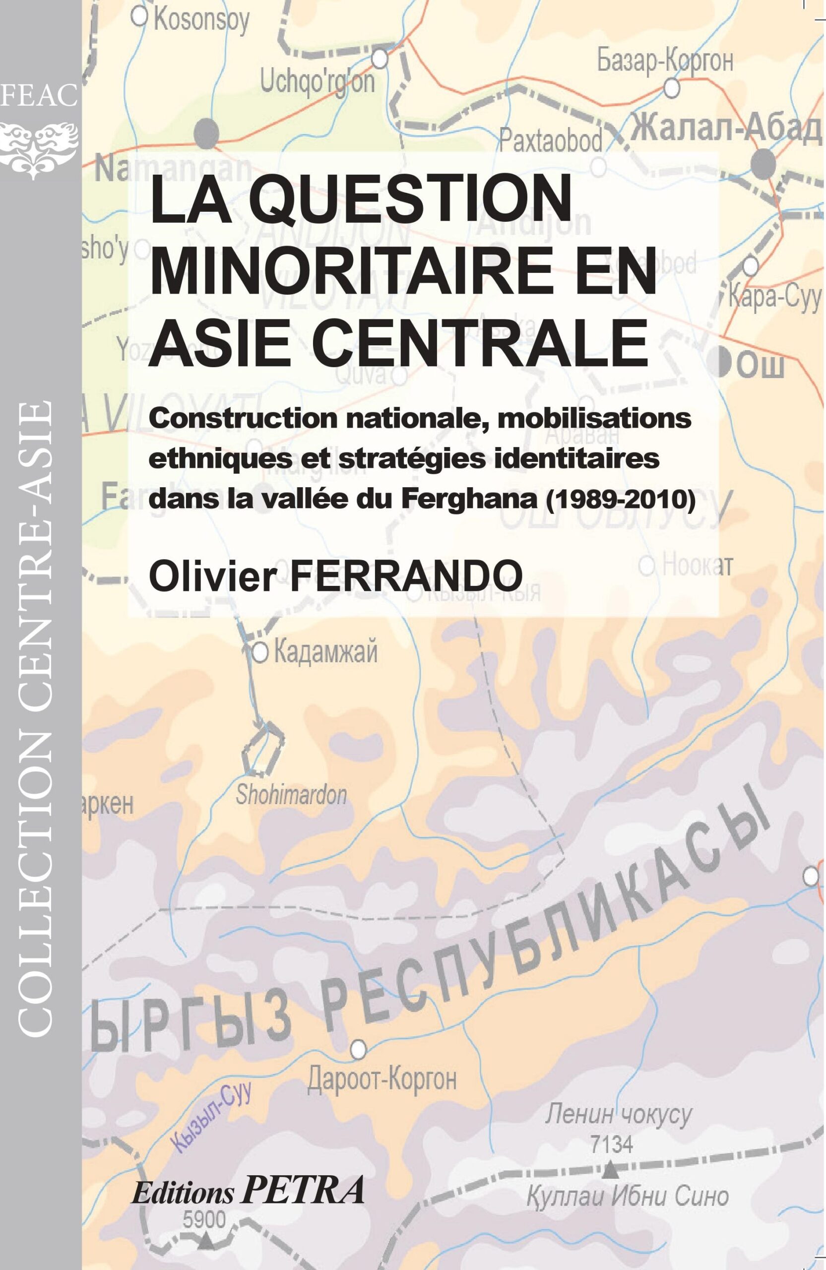 Couverture de l'ouvrage "La question minoritaire en asie centrale", par Olivier FERRANDO